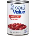 Great Value: Chili Ready Tomatoes, 14.5 Oz