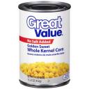 Great Value: Golden Sweet Whole Kernel No Salt Added Corn, 15.25 oz